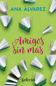 Amigos sin más (Serie Amigos) - Ana Álvarez