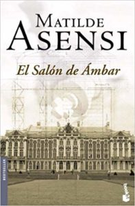 El salón de ámbar - Matilde Asensi