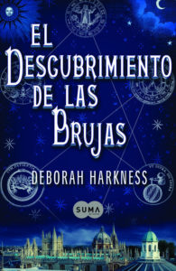 El descubrimiento de las brujas - Deborah Harkness