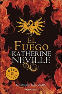 El fuego - Katherine Neville