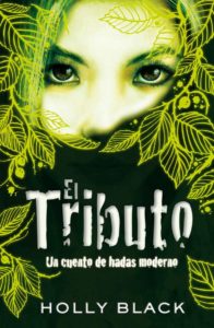 El tributo - Holly Black