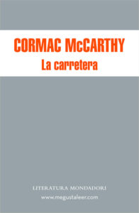 La carretera - Cormac McCarthy