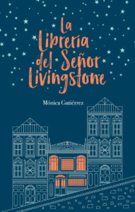 La librería del señor Livingstone - Mónica Gutiérrez