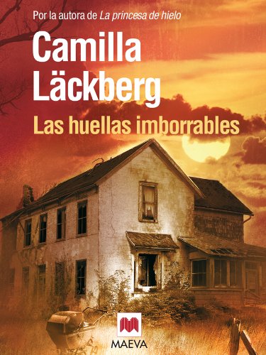 Las huellas imborrables (Los crímenes de Fjällbacka 5) - Camilla Läckberg