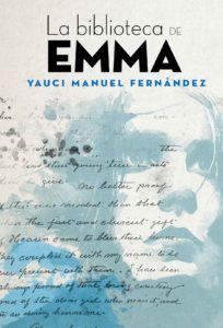 La biblioteca de Emma - Yauci Manuel Fernández