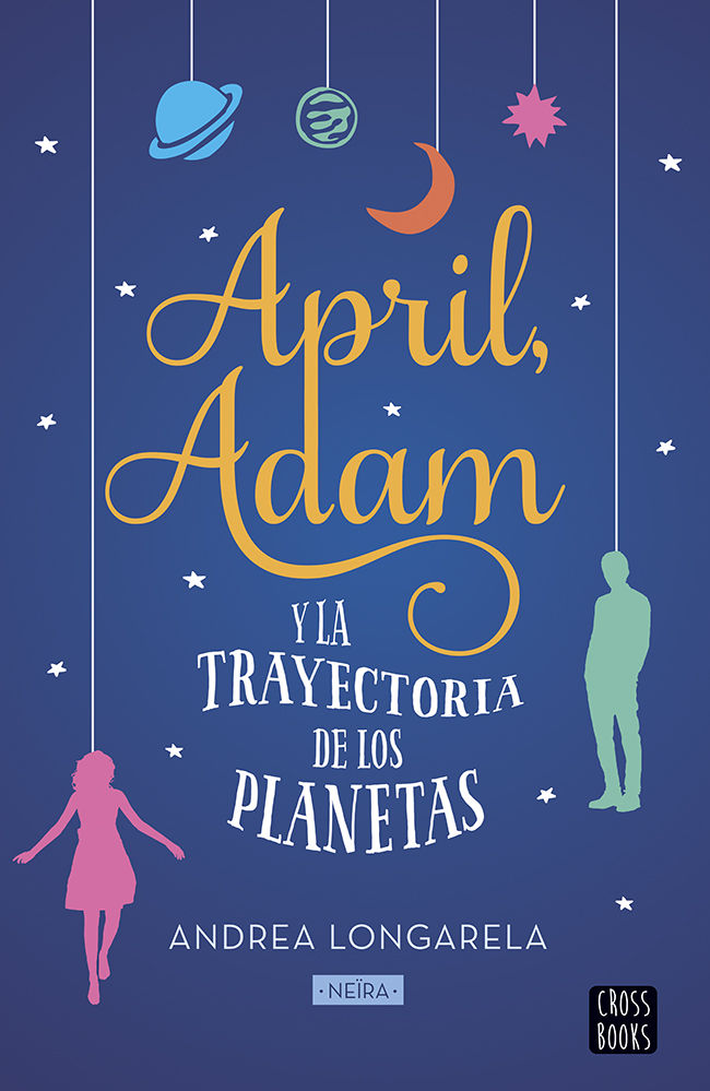 April, Adam y la trayectoria de los planetas - Neïra