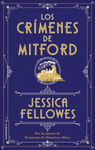 Los crímenes de Mitford - Jessica Fellowes