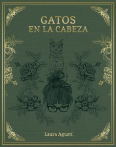 Gatos en la cabeza - Laura Agustí