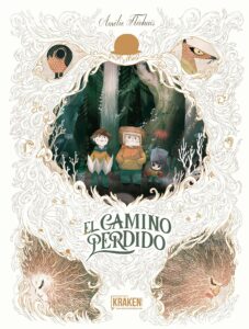 El camino perdido - Amélie Fléchais