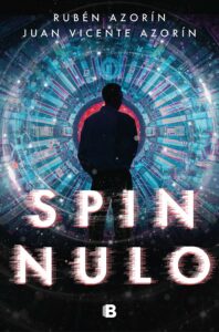 Spin nulo - Rubén Azorín y Juan Vicente Azorín