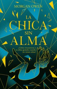 Reseña de La chica sin alma, de Morgan Owen