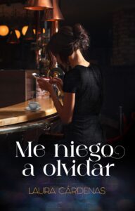 Reseña de Me niego a olvidar, de Laura Cárdenas