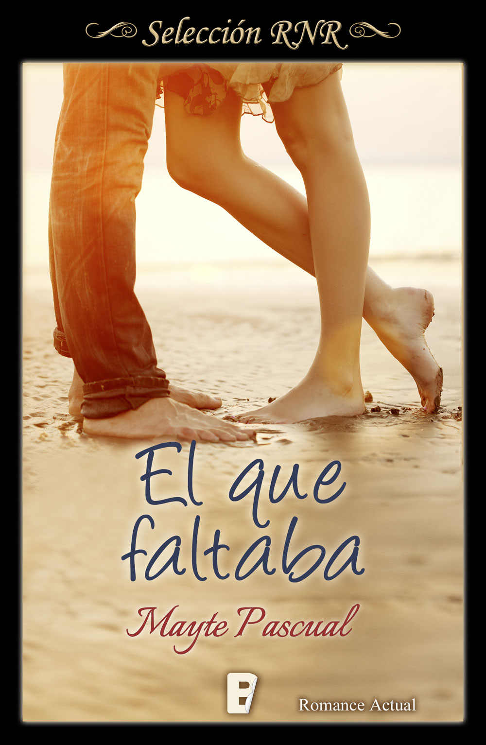 El que faltaba (serie Todas para una #1) - Mayte Pascual