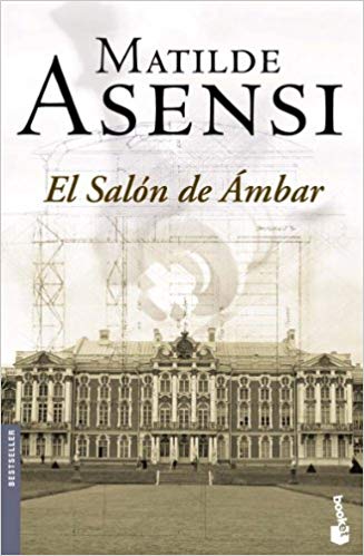 El salón de ambar - Matilde Asensi