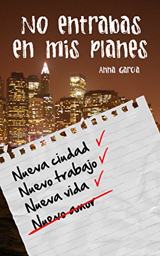 No entrabas en mis planes - Anna García