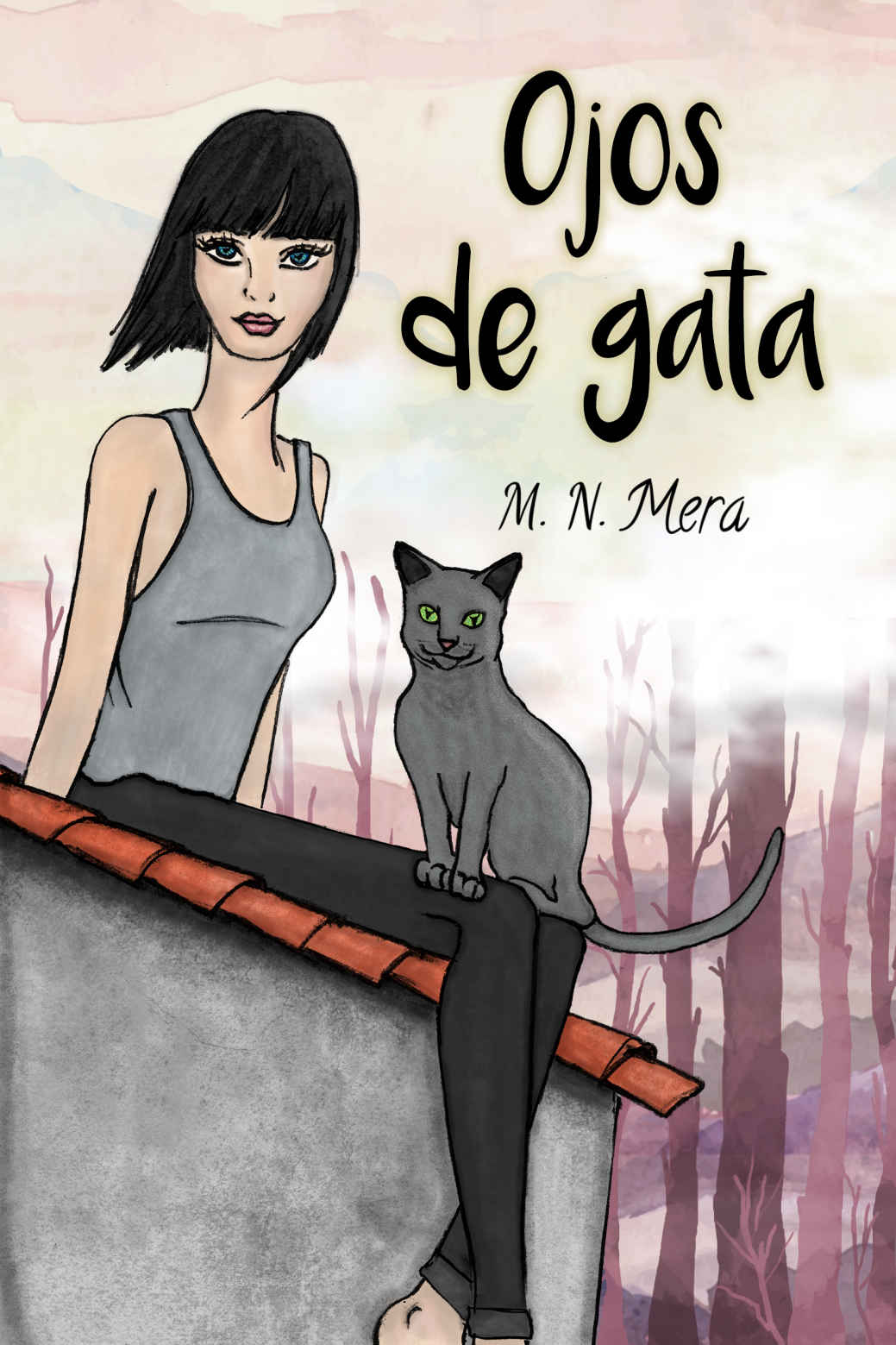 Ojos de gata I - M. N. Mera