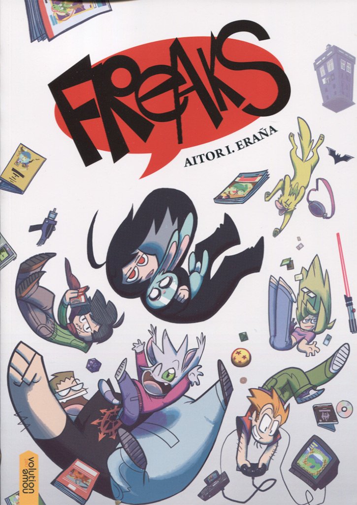 Freaks - Aitor I. Eraña