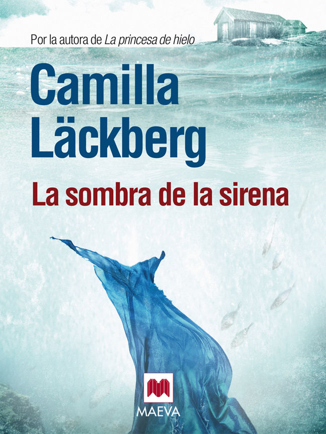 La sombra de la sirena - Camilla Läckberg