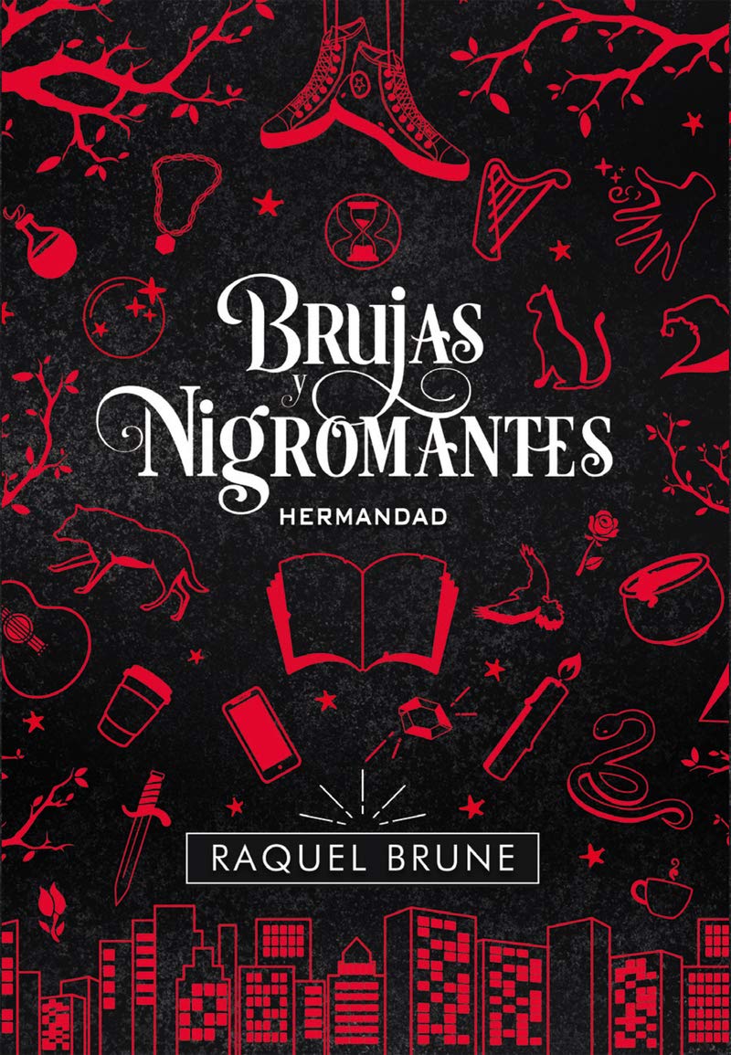 Hermandad, Brujas y nigromantes 1 - Raquel Brune