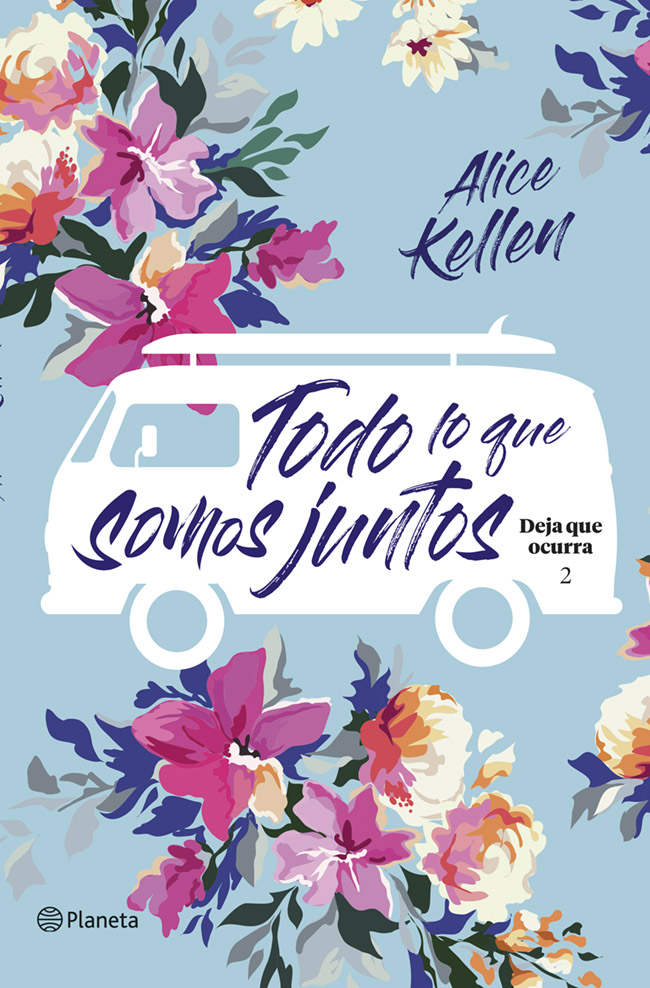 Todo lo que somos juntos - Alice Kellen