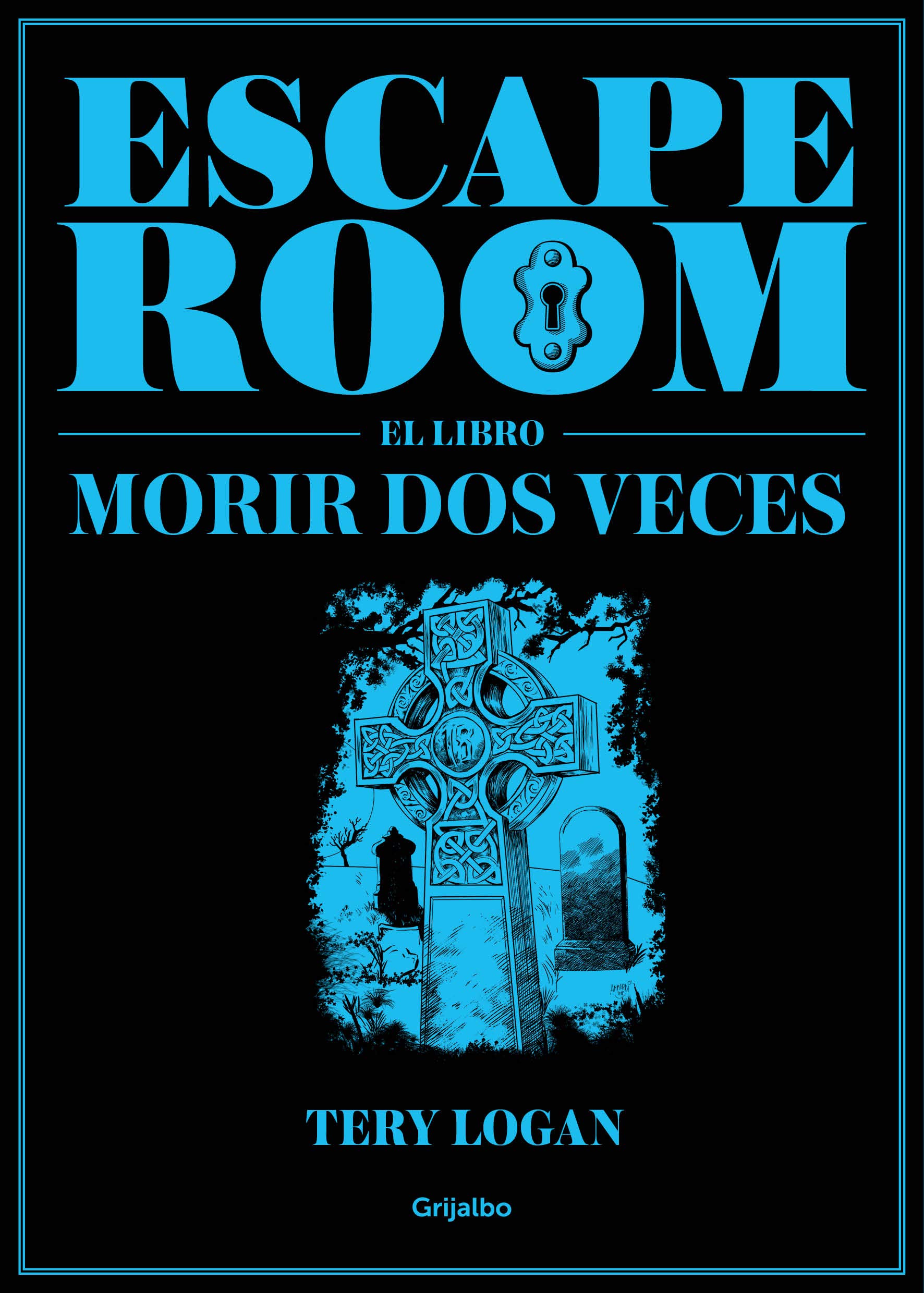 Escape room el libro morir dos veces - Tery Logan