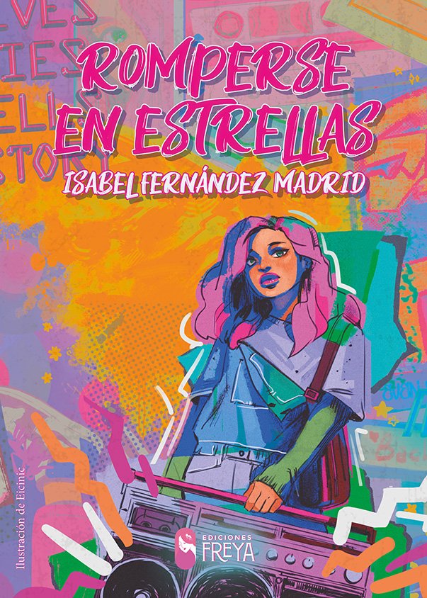 romperse en estrellas - Isabel Fernández Madrid