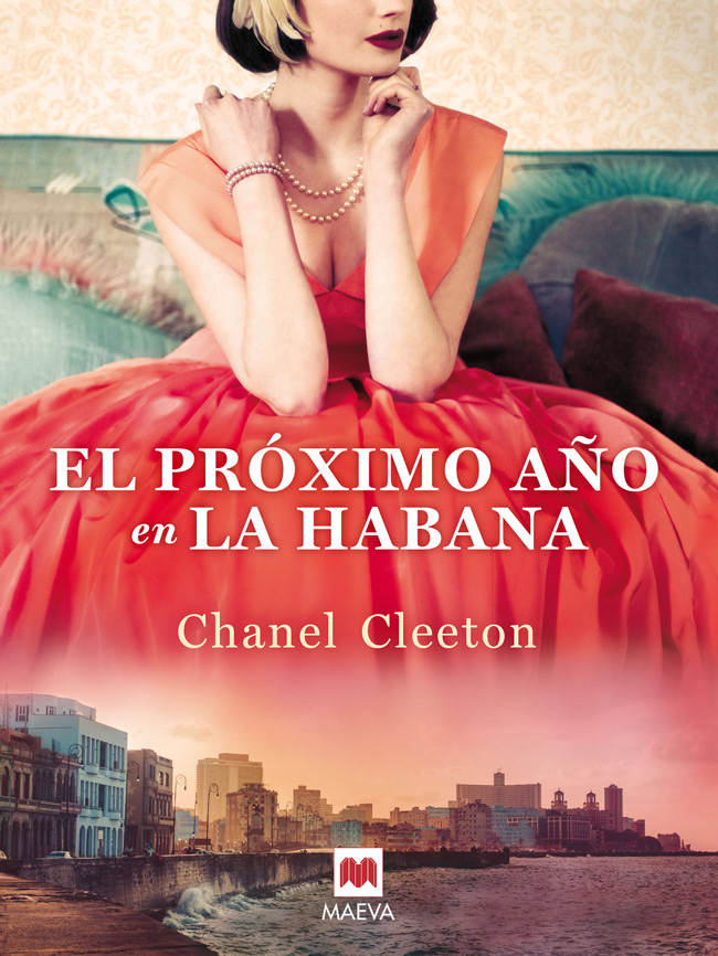 El próximo año en La Habana - Chanel Cleeton