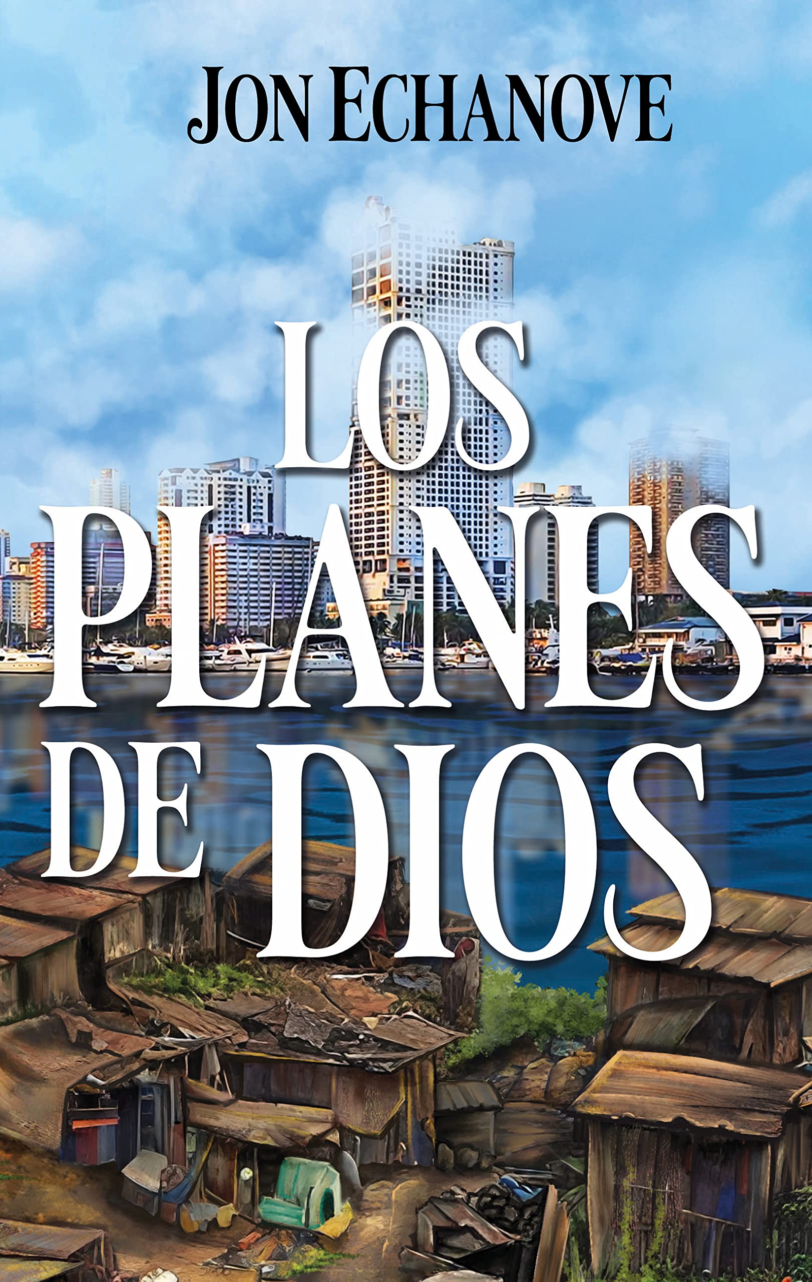 Reseña de Los planes de Dios, de Jon Echanove